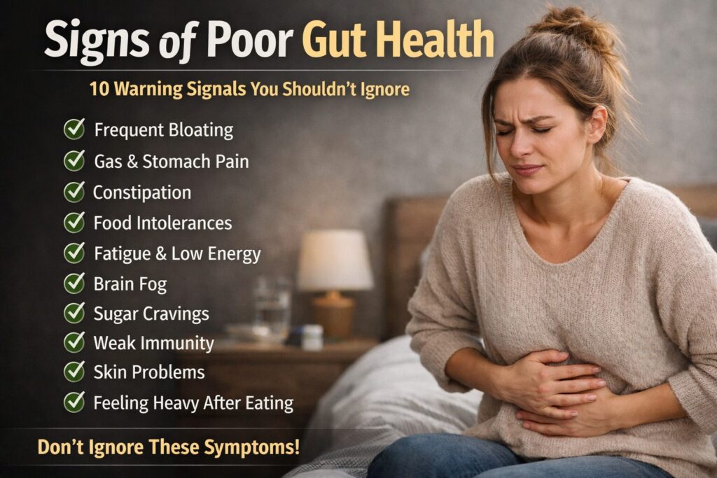 Signs of Poor Gut Health